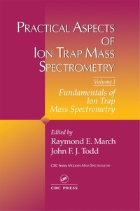 Abbildung von: Practical Aspects of Ion Trap Mass Spectrometry, Volume I - CRC Press