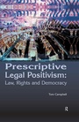 Cover: Prescriptive Legal Positivism - Routledge Cavendish