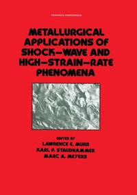 Abbildung von: Metallurgical Applications of Shock-Wave and High-Strain Rate Phenomena - CRC Press