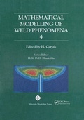 Cover: Mathematical Modelling of Weld Phenomena: No. 4 - CRC Press