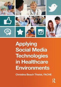 Abbildung von: Applying Social Media Technologies in Healthcare Environments - Taylor & Francis