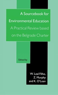 Abbildung von: A Sourcebook for Environmental Education: A Practical Review Based on the Belgrade Charter - CRC Press