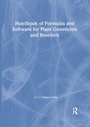 Cover: Handbook of Formulas and Software for Plant Geneticists and Breeders - CRC Press