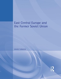 Abbildung von: East Central Europe and the Former Soviet Union - Routledge