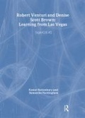 Cover: Robert Venturi and Denise Scott Brown: Learning from Las Vegas - Routledge