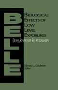 Cover: Biological Effects of Low Level Exposures Dose-Response Relationships - CRC Press
