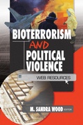 Cover: Bioterrorism and Political Violence - CRC Press