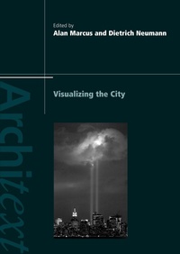 Enlarge image Cover: Visualizing the City - Routledge