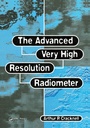 Cover: The Advanced Very High Resolution Radiometer AVHRR - CRC Press