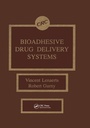 Cover: Bioadhesive Drug Delivery Systems - CRC Press