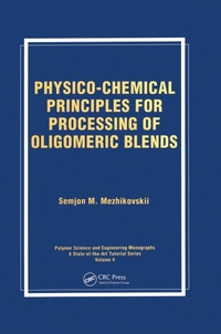 Abbildung von: Physico-Chemical Principles for Processing of Oligomeric Blends - CRC Press