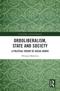 Abbildung von: Ordoliberalism, State and Society - Routledge