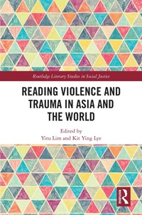 Enlarge image Cover: Reading Violence and Trauma in Asia and the World - Routledge