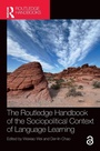 Cover: The Routledge Handbook of the Sociopolitical Context of Language Learning - Routledge