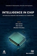 Cover: Intelligence in Chip: Integrated Sensors and Memristive Computing - River Publishers
