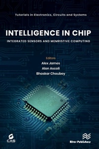 Enlarge image Cover: Intelligence in Chip: Integrated Sensors and Memristive Computing - River Publishers