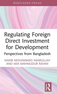 Enlarge image Cover: Regulating Foreign Direct Investment for Development - Routledge