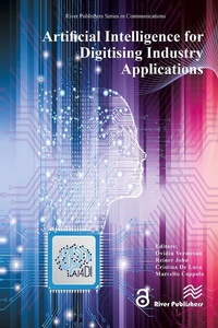 Enlarge image Cover: Artificial Intelligence for Digitising Industry - Applications - River Publishers