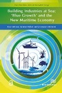 Bild: Building Industries at Sea - 'Blue Growth' and the New Maritime Economy - River Publishers