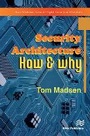 Cover: Security Architecture - How & Why - River Publishers