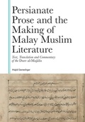Cover: Persianate Prose and the Making of Malay Muslim Literature - Edinburgh University Press