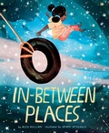 Cover: In-Between Places - Chronicle Books