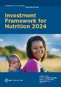 Cover: Investment Framework for Nutrition 2024 - World Bank Publications