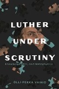 Cover: Luther Under Scrutiny - Baylor University Press