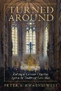 Cover: Turned Around - Saint Benedict Press