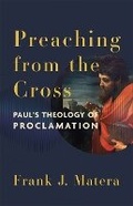 Cover: Preaching from the Cross - Baker Publishing Group