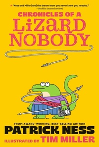 Enlarge image Cover: Chronicles of a Lizard Nobody - Walker Books Us