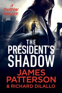 Enlarge image Cover: The President's Shadow - Little Brown and Company