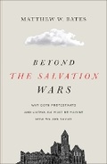 Cover: Beyond the Salvation Wars - Baker Publishing Group