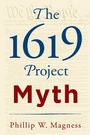 Cover: The 1619 Project Myth - Independent Institute,U.S.