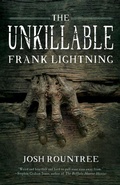 Cover: The Unkillable Frank Lightning - Tachyon Publications