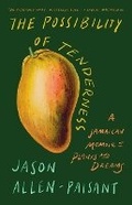 Cover: The Possibility of Tenderness - Milkweed Editions