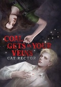 Cover: Coal Gets In Your Veins - Cat Rector