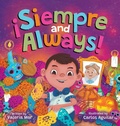 Cover: !Siempre and Always! - Valerie Mora-Marquez