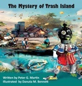 Cover: The Mystery of Trash Island - Storybook Story Publishing