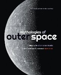 Abbildung von: Mythologies of Outer Space - University of Calgary Press