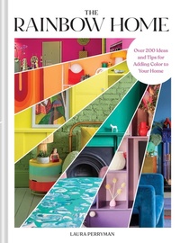 Abbildung von: The Rainbow Home - Chronicle Books