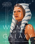Cover: Star Wars Women of the Galaxy Updated and Expanded - Chronicle Books