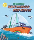 Cover: Wave Warrior and the Reef Rescue - Ivy Kids Eco
