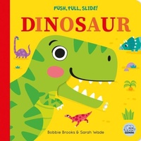 Enlarge image Cover: Push, Pull, Slide! Dinosaur - Gemini Children's Books Limited