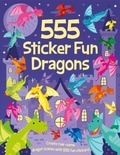 Cover: 555 Sticker Fun Dragons - Two Windmills Limited