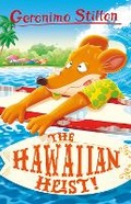 Cover: Geronimo Stilton: The Hawaiian Heist - Sweet Cherry Publishing