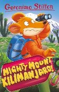 Cover: Geronimo Stilton: Mighty Mount Kilimanjaro - Sweet Cherry Publishing