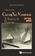 Cover: Calabi-yau Manifolds: A Bestiary For Physicists (2nd Edition) - World Scientific Europe Ltd