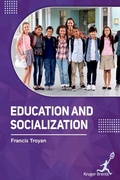 Cover: Education and Socialization - Kruger Brentt Publisher Uk. Ltd.