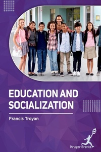 Enlarge image Cover: Education and Socialization - Kruger Brentt Publisher Uk. Ltd.